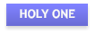 HOLY ONE
