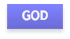GOD