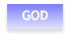 GOD