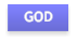 GOD
