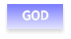 GOD